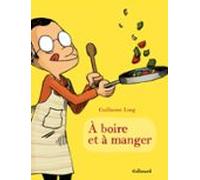 À Boire Et À Manger (tome 1) (ebook)