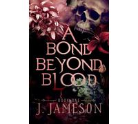 A Bond Beyond Blood: 1 (The Butcher's Daughter Trilogy)