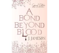 A Bond Beyond Blood - Special Edition for Annotating (The Butcher's Daughter Trilogy)