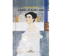 A Boneca De Blanco Amor (ebook)