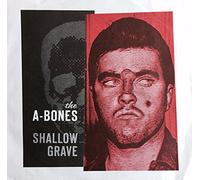 A-Bones, the - Shallow Grave [7" VINYL] [Vinilo]