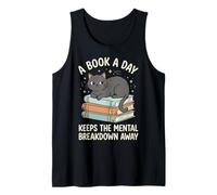 A Book A Day Keeps The Mental Breakdown Away Divertido Camiseta sin Mangas