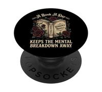 A Book A Day Keeps The Mental Breakdown Away Divertido PopSockets PopGrip Adhesivo