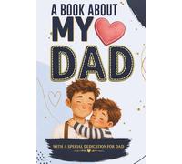A Book about my Dad: Personalized Notebook with Built-in Greeting Card & Photo Dedication Page