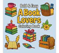 A Book Lovers Coloring Book: Reading Corners and Bookish Designs for Relaxation
