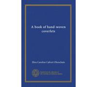 A book of hand-woven coverlets