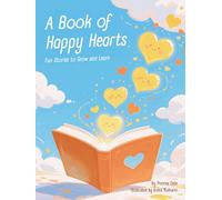 A Book of Happy Hearts: Fun Stories to Grow and Learn