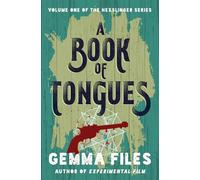 A Book of Tongues: 1 (The Hexslinger Series)
