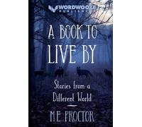 A Book to Live By: Stories from a Different World