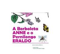 A Borboleta Anne E O Pernilongo Eraldo (ebook)