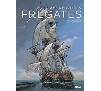 A bord des frégates