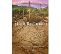 A Border Runs Through It: Journeys in Regional History and Folklore