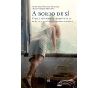A Bordo De Sí: Viaje Y Experiencia Creativa En La Práctica Artíst Ica