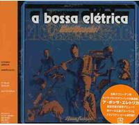 A Bossa El trica - Bossa Eletrica