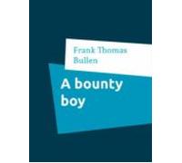 A Bounty Boy (ebook)