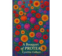 A Bouquet of Proteas