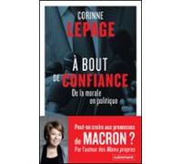 À Bout De Confiance. De La Morale En Politique (ebook)
