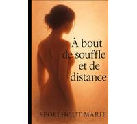 À bout de souffle et de distance