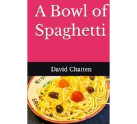 A Bowl of Spaghetti