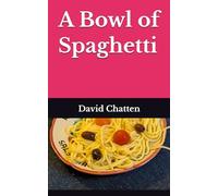 A Bowl of Spaghetti