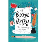 A Boxful of Poetry: Three Contemporary Anthologies with Four Illustrated Poem Cards; How to Love the World, The Path to Kindness, and the Wonder of Small Things