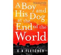 A Boy And His Dog At The End Of The World