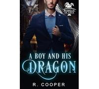 A Boy and His Dragon: 2 (Being(s) in Love)