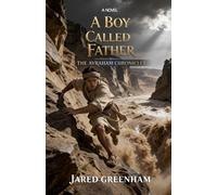 A Boy Called Father: The Avraham Chronicles