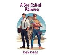A Boy Called Rainbow