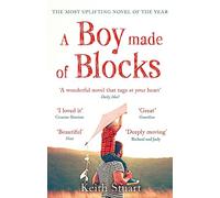 A Boy Made of Blocks: The most uplifting novel of the year