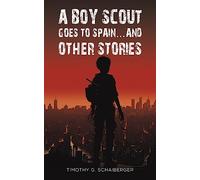 A Boy Scout Goes to Spain... and Other Stories