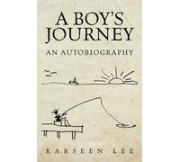 A Boy's Journey: An Autobiography