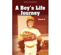 A Boy's Life Journey: Volume II