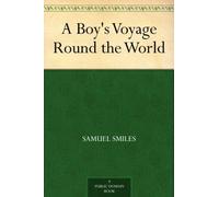 A Boy's Voyage Round the World