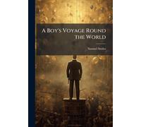 A Boy's Voyage Round the World