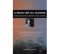 A Brain for All Seasons: Human Evolution and Abrupt Climate Change