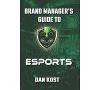 A Brand Manager's Guide to Esports