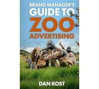 A Brand Manager's Guide to Zoo Advertising
