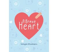 A Brave Heart