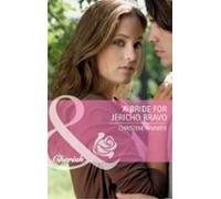 A Bride For Jericho Bravo (ebook)