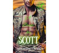 A Bride for Scott (Crescent Ridge: Mountain Men in Uniform)