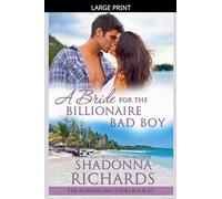 A Bride for the Billionaire Bad Boy: 2 (The Romero Brothers (Billionaire Romance))