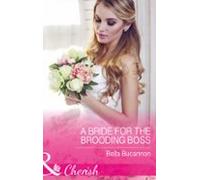A Bride For The Brooding Boss (ebook)