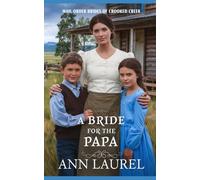 A Bride for the Papa (Mail Order Brides of Crooked Creek)