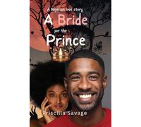 A Bride For The Prince: A Forbidden Romance