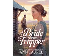 A Bride for the Trapper: 2 (Vows on the Western Frontier)