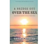 A Bridge Out Over the Sea