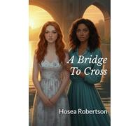 A Bridge To Cross