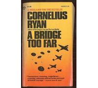 A Bridge Too Far (44508373195, 743252) by Cornelius Ryan (1974-07-31)