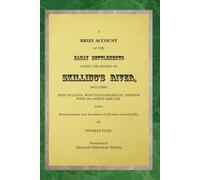 A BRIEF ACCOUNT OF THE EARLY SETTLEMENTS ALONG THE SHORES OF SKILLING’S RIVER: INCLUDING WEST SULLIVAN, WEST GOULDSBOROUGH, TRENTON POINT AND NORTH ... and Anecdotes of old times and old folks